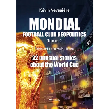 Mondial: 22 unusual stories about the World Cup