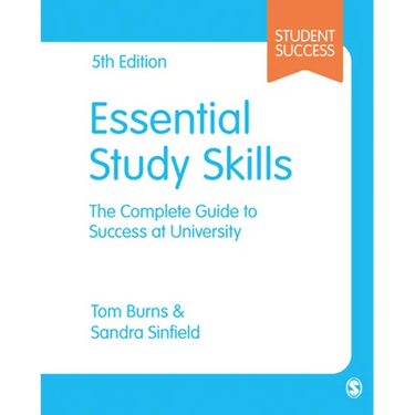 Essential Study Skills: The Complete Guide to Success at University