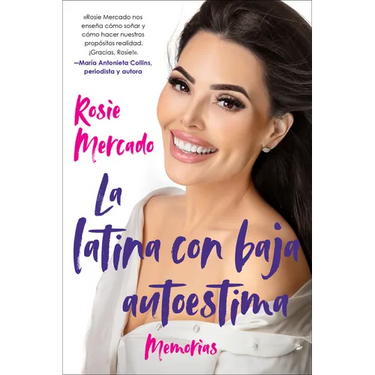 The Girl with the Self-Esteem Issues \La Latina Con Baja Auto: Memorias