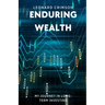 Enduring Wealth: My Journey in Long-Term Investing