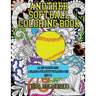 Another Softball Coloring Book: All New Coloring Pages! A relaxing and fun activity for players and fans ages 9 to 13