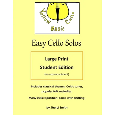 Easy Cello Solos - Large Print Edition: classical themes, Celtic tunes, popular folk melodies, Christian hymns.