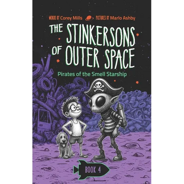 Pirates of the Smell Starship: A laugh-out-loud space adventure series for kids 6-10