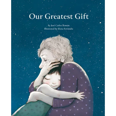 Our Greatest Gift