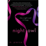 Night Owl: The Night Owl Trilogy