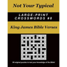 Not Your Typical Large-Print Crosswords #8 - King James Bible Verses