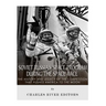 Soviet Russia's Space Program During the Space Race: The History and Legacy of the Competition that Pushed America to the Moon