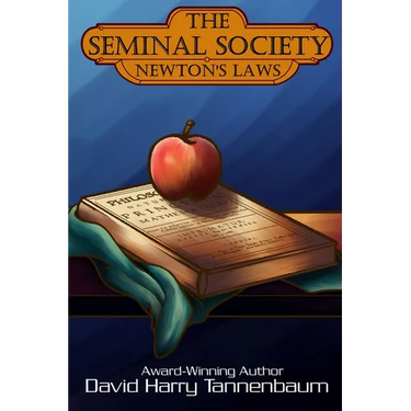 The Seminal Society - Newton's Laws