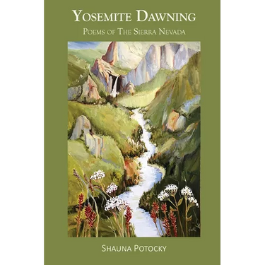 Yosemite Dawning: Poems of the Sierra Nevada