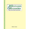 Milestones & Memories: A Baby Record Book and Beyond