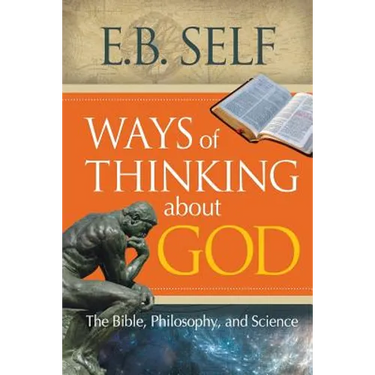 Ways of Thinking about God: The Bible, Philosophy, and Science