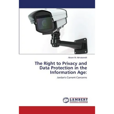 The Right to Privacy and Data Protection in the Information Age