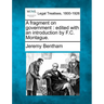 A Fragment on Government: Edited with an Introduction by F.C. Montague.