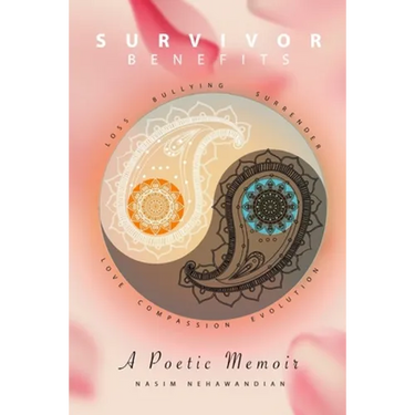 Survivor Benefits: A Poetic Memoir