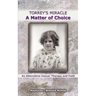 Torrey's Miracle a Matter of Choice: An Alternative Cancer Therapy and Faith