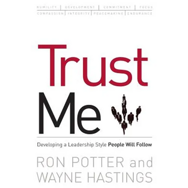 Trust Me: developing a leadership style people will follow