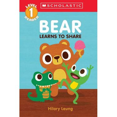 Bear Learns to Share (Scholastic Reader, Level 1)