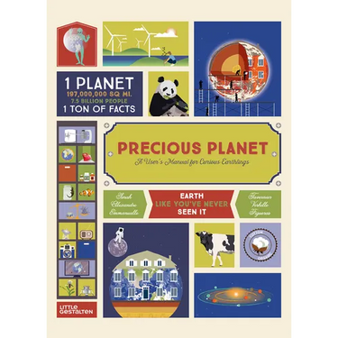 Precious Planet: A User's Manual for Curious Earthlings