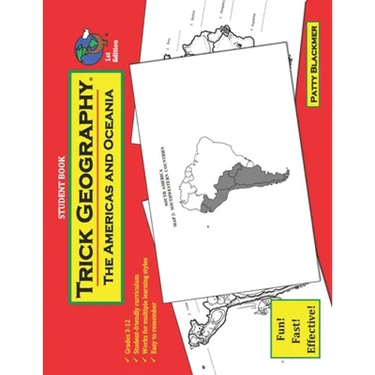 Trick Geography: The Americas and Oceania--Student Book: Making things what they're not so you remember what they are!