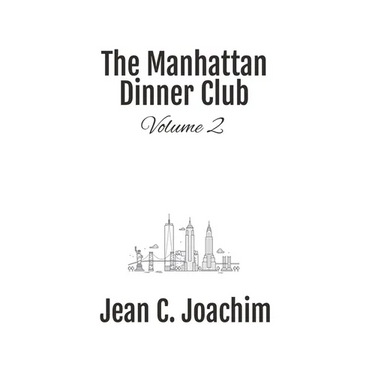 Manhattan Dinner Club: Volume 2