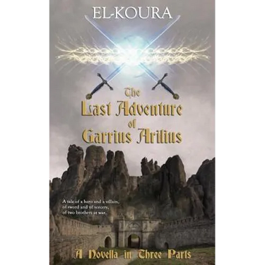 The Last Adventure of Garrius Arilius