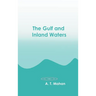 The Gulf and Inland Waters