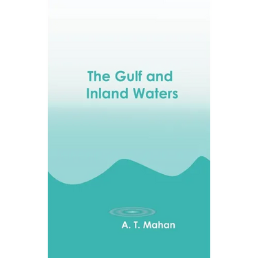 The Gulf and Inland Waters