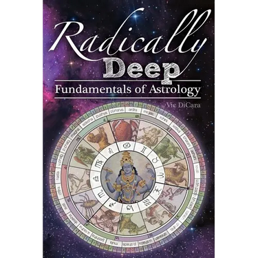 Radically Deep Fundamentals of Astrology