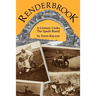 Renderbrook: A Century Under the Spade Brand