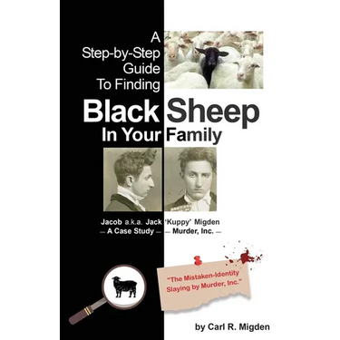 A Step-by-Step Guide To Finding Black Sheep In Your Family