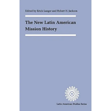 The New Latin American Mission History