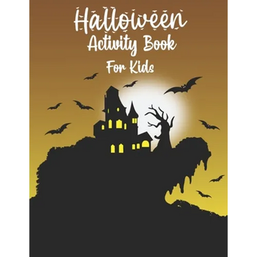 Halloween Activity Book for Kids: Halloween Activity Books for Kids, Boys, Girls and Toddlers with Cool Characters Coloring Pages, Word search, sudoku