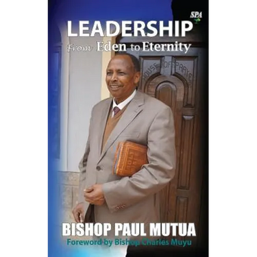 Leadership From Eden To Eternity