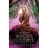 The Witch's Goodbye
