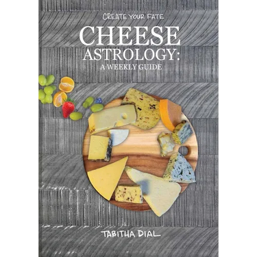 Cheese Astrology: A Weekly Guide