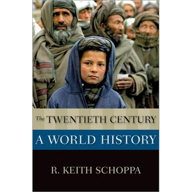 Twentieth Century: A World History