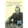 Korchnoi Year by Year: Volume II (1969-1980)