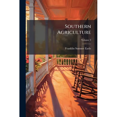 Southern Agriculture; Volume 3