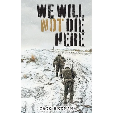 We Will Not Die Here