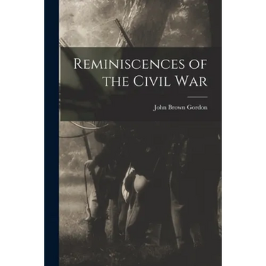 Reminiscences of the Civil War