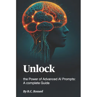 Unlock the Power of Advanced AI Prompts: A Complete Guide