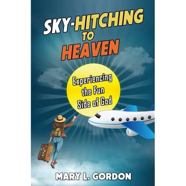 Sky-Hitching to Heaven