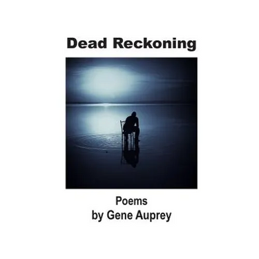 Dead Reckoning: Poems