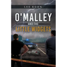 O'Malley and the Little Widgets