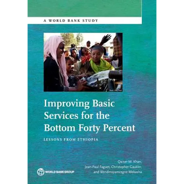 Improving Basic Services for the Bottom Forty Percent