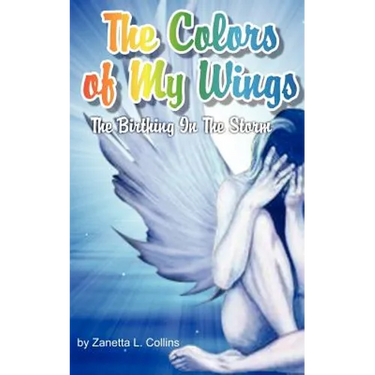 The Colors of My Wings