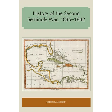 History of the Second Seminole War, 1835-1842