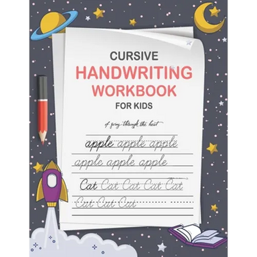 Cursive Handwriting Workbook for Kids: Cursive Writing Practice Paper for Beginners - Cursive Letter Tracing Book for Kids that Makes Handwriting Prop