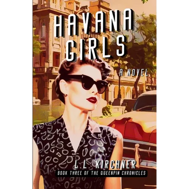 Havana Girls: A historical saga of family secrets and Cold War Havana