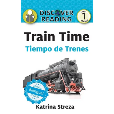 Train Time / Tiempo de trenes